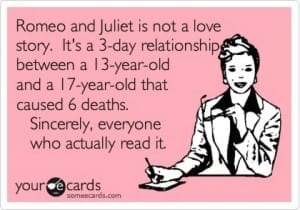 The Romeo & Juliet rant