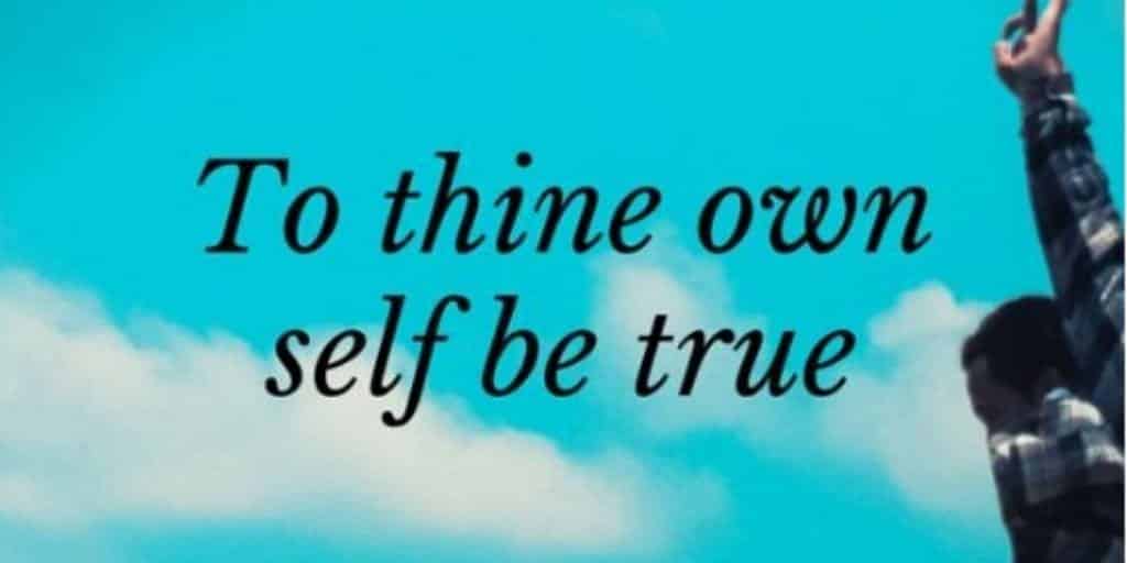 Written Shakespeare quote on sky blue background - 'to thine own self be true'