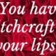 shakespeare love quote for valentines day on red rose backgrounnd - 'you have witchcraft in your lips'