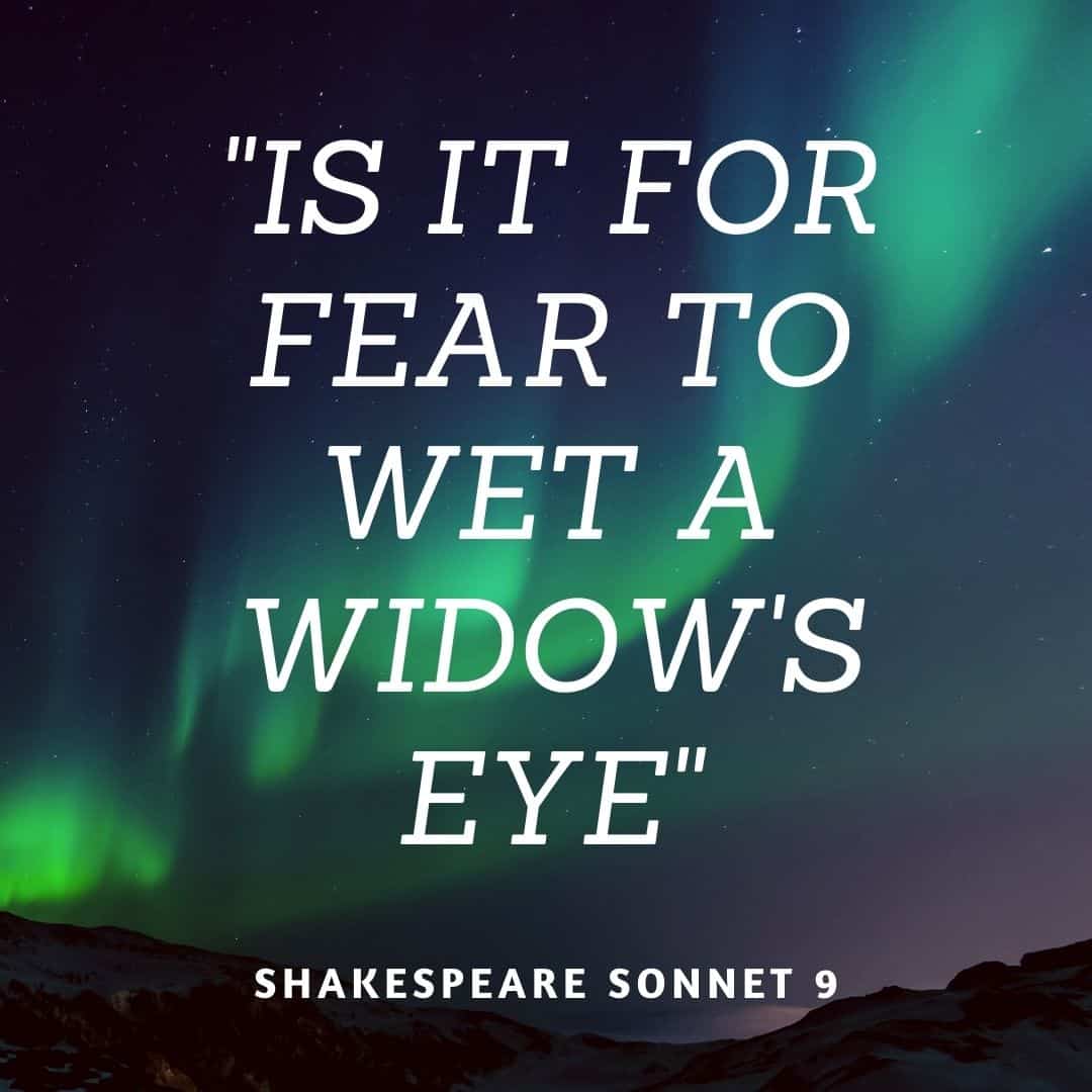 shakespeare sonnet 9 opening line