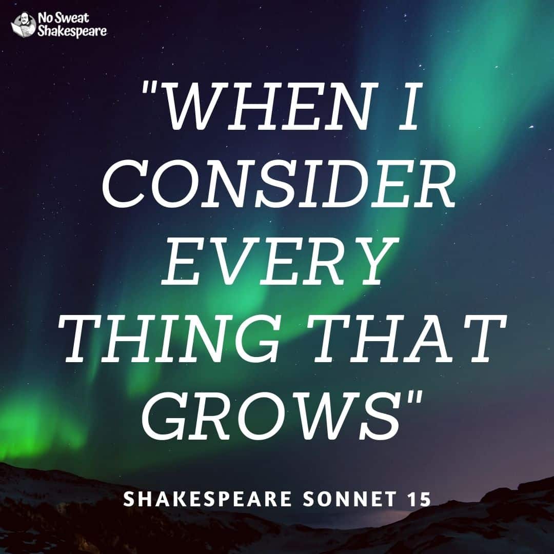 shakespeare sonnet 15 opening line
